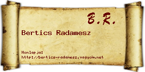 Bertics Radamesz névjegykártya
